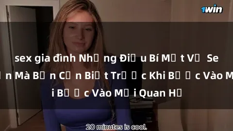 sex gia đình Những Điều Bí Mật Về Sex Người Lớn Mà Bạn Cần Biết Trước Khi Bước Vào Mối Quan Hệ