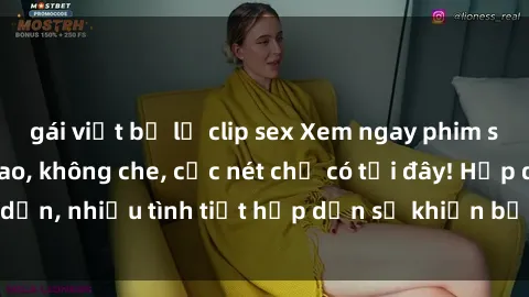 gái việt bị lộ clip sex Xem ngay phim sex full HD đỉnh cao, không che, cực nét chỉ có tại đây! Hấp dẫn, nhiều tình tiết hấp dẫn sẽ khiến bạn thỏa mãn đắm say.