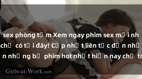 sex phòng tắm Xem ngay phim sex mới nhất, hấp dẫn nhất chỉ có tại đây! Cập nhật liên tục đến những bộ phim hot nhất hiện nay chỉ trong vài cú click!
