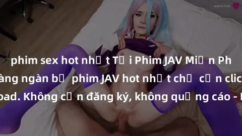 phim sex hot nhất Tải Phim JAV Miễn Phí - Thưởng thức hàng ngàn bộ phim JAV hot nhất chỉ cần click download. Không cần đăng ký, không quảng cáo - Dễ dàng tải về và xem online!
