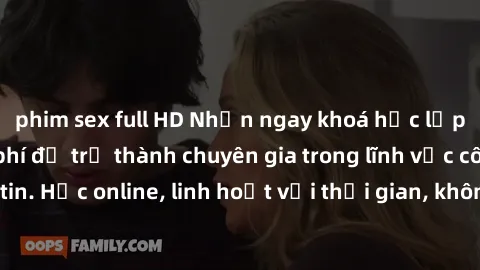 phim sex full HD Nhận ngay khoá học lập trình Java miễn phí để trở thành chuyên gia trong lĩnh vực công nghệ thông tin. Học online, linh hoạt với thời gian, không giới hạn địa điểm. Đăng ký ngay!