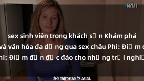 sex sinh viên trong khách sạn Khám phá vẻ đẹp tự nhiên và văn hóa đa dạng qua sex châu Phi: Điểm đến độc đáo cho những trải nghiệm khó quên