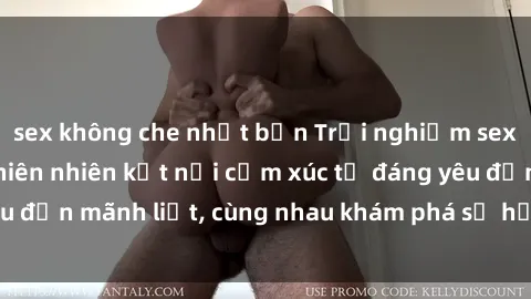 sex không che nhật bản Trải nghiệm sex ngoài trời: Khi thiên nhiên kết nối cảm xúc từ đáng yêu đến mãnh liệt, cùng nhau khám phá sự hứng khởi và thú vị.